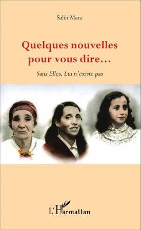 Sans Elles, Lui n’existe pas : une Histoire de l’émigration-immigration