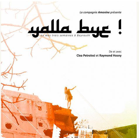 Yalla Bye, Beyrouth, la ville de tous les possibles et Paris de toutes les opportunités