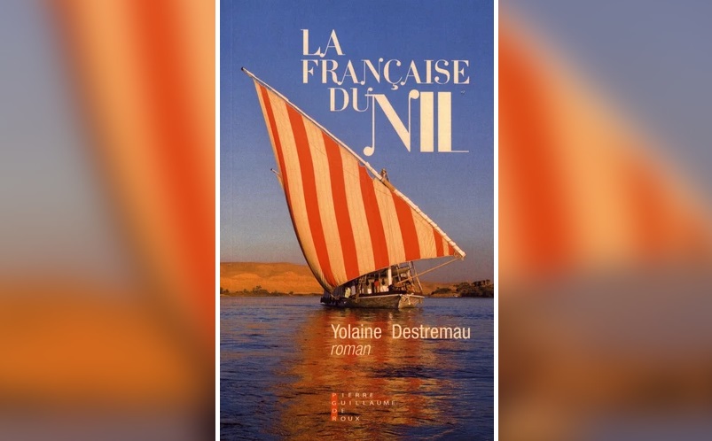 La Française du Nil, voyage dans les méandres de l’Egypte