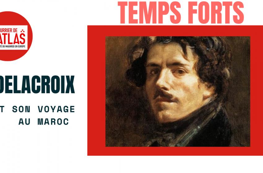 Eugène Delacroix, un peintre quelque part marocain