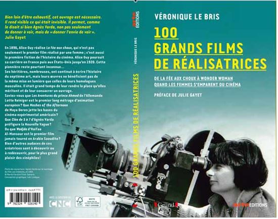 Vient de paraître « 100 grands films de réalisatrices », quand les femmes s’emparent du cinéma !