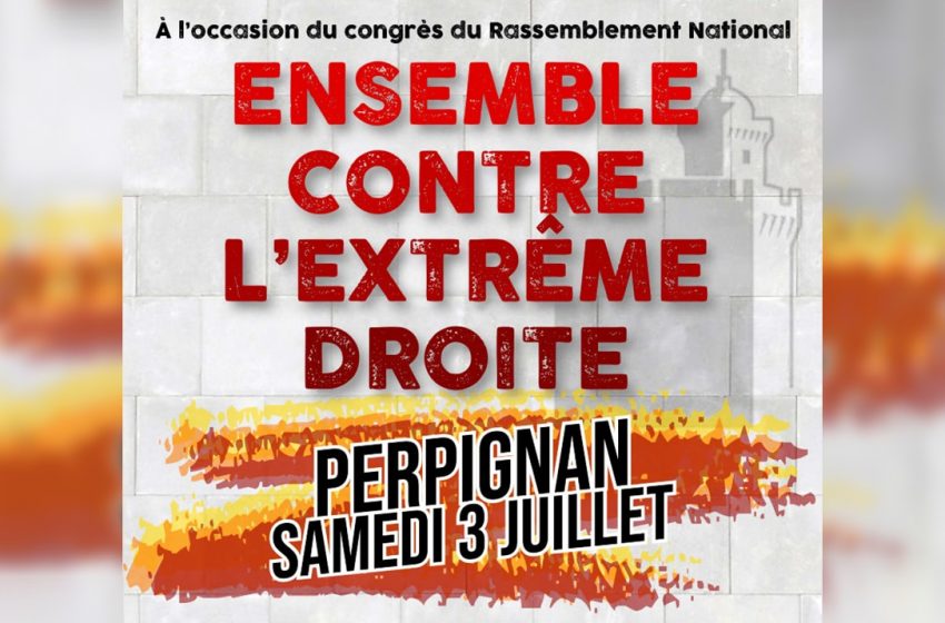 Une contre-manifestation au Rassemblement national ce samedi à Perpignan