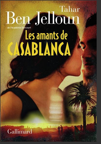 A paraitre : Les amants de Casablanca de Tahar Ben Jelloun