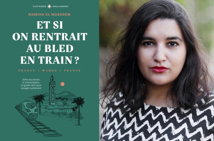  « Et si on rentrait au bled en train ? » de Nassira El Moaddem, une chronique ferroviaire entre mémoire, sueur et tendresse