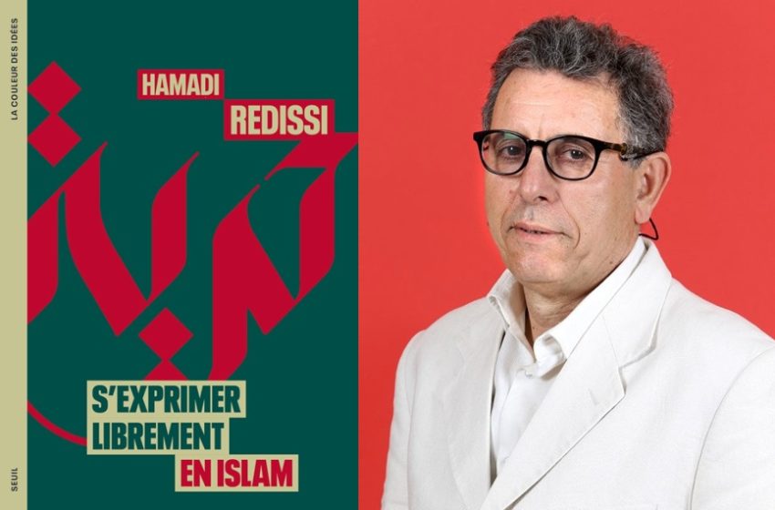 Notes de lecture. « S’exprimer librement en islam » de Hamadi Redissi