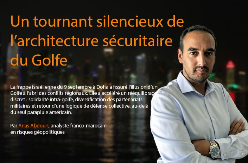 Un tournant silencieux de l’architecture sécuritaire du Golfe