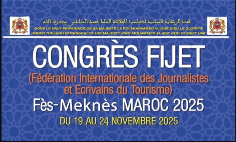  Congrès mondial de la FIJET à Fès, une édition d’envergure