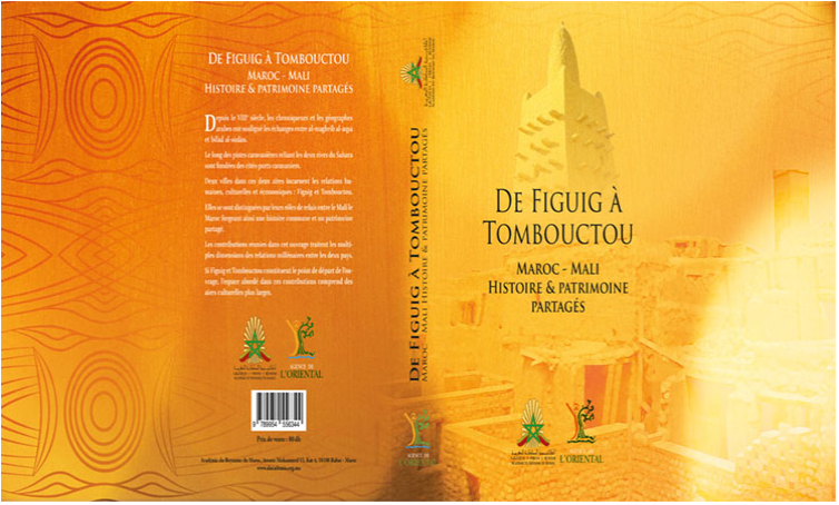  Vient de paraitre : « De Figuig à Tombouctou : Maroc–Mali, histoire et patrimoine partagés »