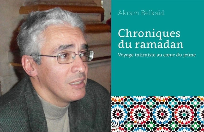 Coup de cœur Ramadan : les savoureuses chroniques d'Akram Belkaïd