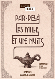 Affiche Par-delà Les Mille et Une Nuits au Louvre-Lens