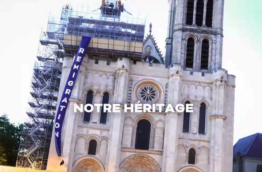 banderole portant l’inscription « remigration » a été déployée sur la basilique de Saint-Denis, jeudi 11 juin 2026